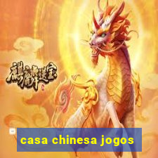 casa chinesa jogos